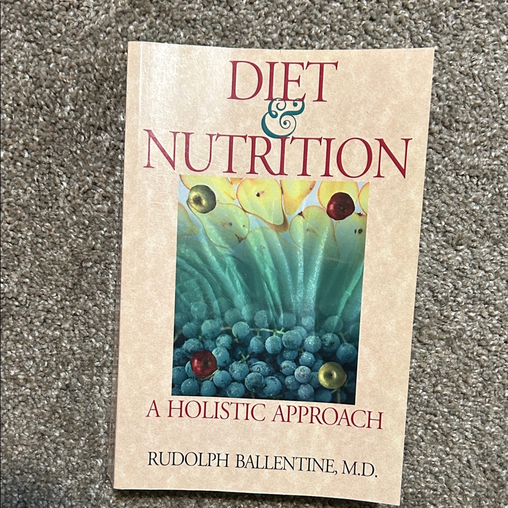Diet & Nutrition Book by Rudolph Ballentine